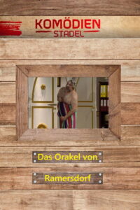 Der Komödienstadel – Das Orakel von Ramersdorf 2022 on netflix