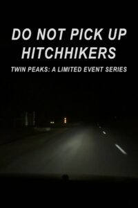 Do Not Pick Up Hitchhikers 2017 on netflix