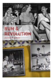Rum & Revolution – History of Havana 2024 on netflix