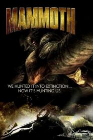 Mammoth 2006 on netflix