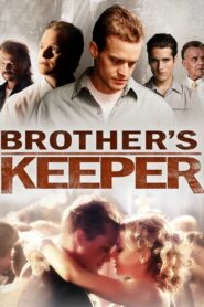 Brother’s Keeper 2013 on netflix