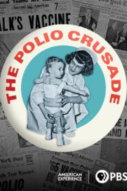The Polio Crusade 2009 on netflix