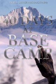 40 Days at Base Camp 2011 on netflix