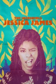 The Incredible Jessica James 2017 on netflix