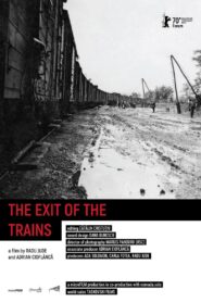 The Exit of the Trains 2020 on netflix