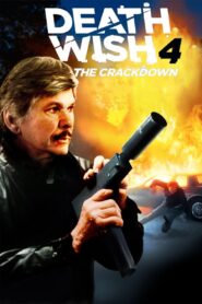 Death Wish 4: The Crackdown 1987 on netflix