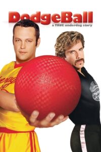 DodgeBall: A True Underdog Story 2004 on netflix