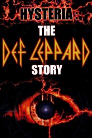 Hysteria: The Def Leppard Story 2001 on netflix