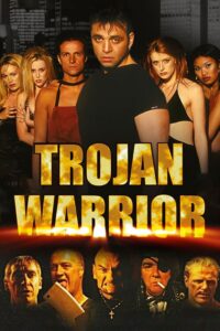 Trojan Warrior 2002 on netflix
