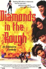 Diamonds in the Rough 1996 on netflix