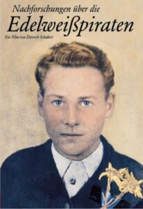 Nachforschungen über die Edelweißpiraten 1980 on netflix
