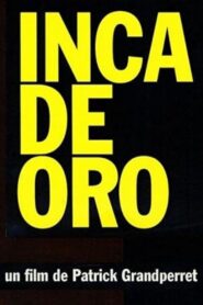 Inca de Oro 1997 on netflix