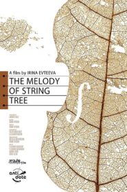 The Melody of String Tree 2020 on netflix