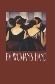 By Woman’s Hand 1994 on netflix