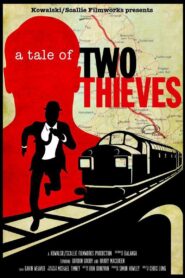 A Tale of Two Thieves 2014 on netflix