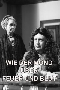 Wie der Mond über Feuer und Blut 1981 on netflix