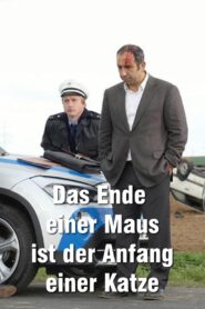 Das Ende einer Maus ist der Anfang einer Katze 2011 on netflix