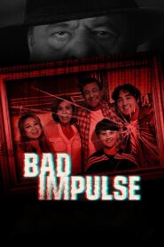 Bad Impulse 2019 on netflix