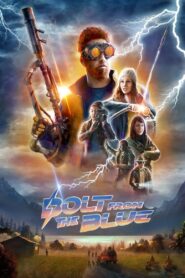 Bolt from the Blue 2024 on netflix
