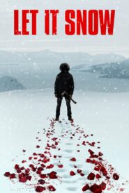 Let It Snow 2020 on netflix