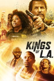 Kings of L.A. 2023 on netflix