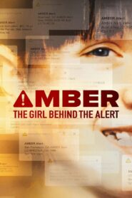 Amber: The Girl Behind the Alert 2023 on netflix