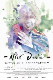Nick Drake – Songs in a conversation 2019 on netflix