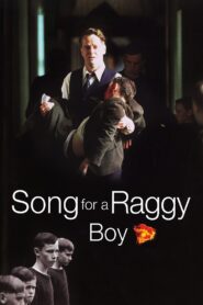 Song for a Raggy Boy 2003 on netflix