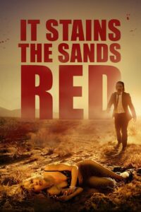 It Stains the Sands Red 2016 on netflix