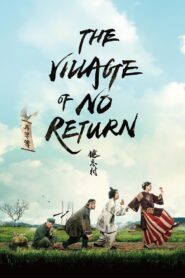 The Village of No Return 2017 on netflix