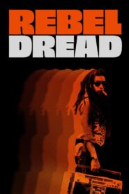 Rebel Dread 2022 on netflix