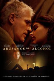 Abusamos del alcohol 2023 on netflix