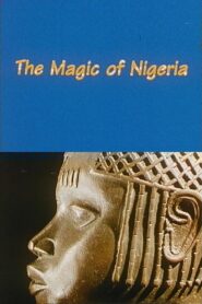 The Magic of Nigeria 1993 on netflix