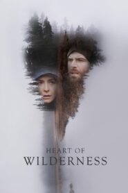 Heart of Wilderness 2015 on netflix