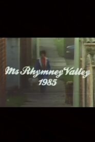 Ms Rhymney Valley 1985 on netflix