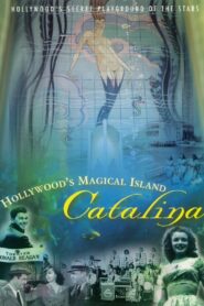 Hollywood’s Magical Island: Catalina 2003 on netflix
