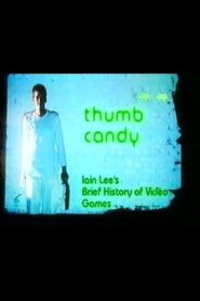 Thumb Candy: The History of Computer Games 2001 on netflix