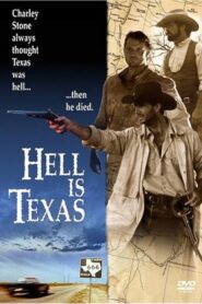 Hell Is Texas 2000 on netflix