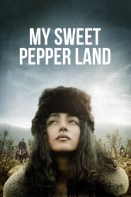 My Sweet Pepper Land 2014 on netflix