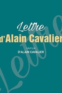 Lettre d’Alain Cavalier 1982 on netflix