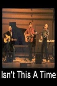 Isn’t This a Time! A Tribute Concert for Harold Leventhal 2004 on netflix