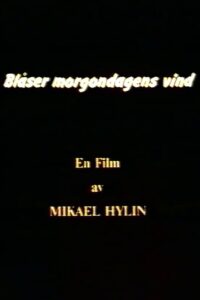 Blåser morgondagens vind 1986 on netflix