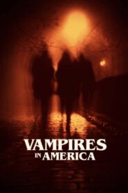 Vampires in America 2022 on netflix