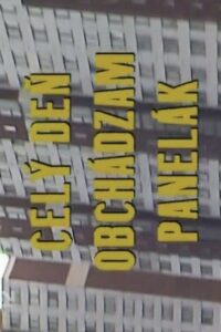 Celý deň obchádzam panelák 1990 on netflix