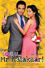 Love U… Mr. Kalakaar! 2011 on netflix
