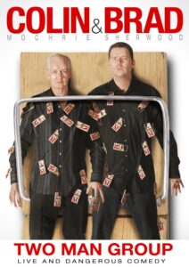 Colin & Brad: Two Man Group 2011 on netflix