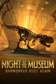 Night at the Museum: Kahmunrah Rises Again 2022 on netflix
