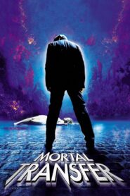 Mortal Transfer 2001 on netflix