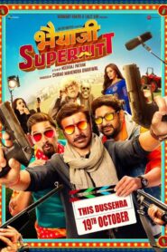 Bhaiaji Superhitt 2018 on netflix