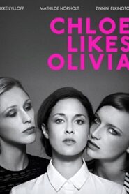 Chloe Likes Olivia 2011 on netflix